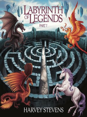 cover image of Labyrinth of Legends--Part 7
